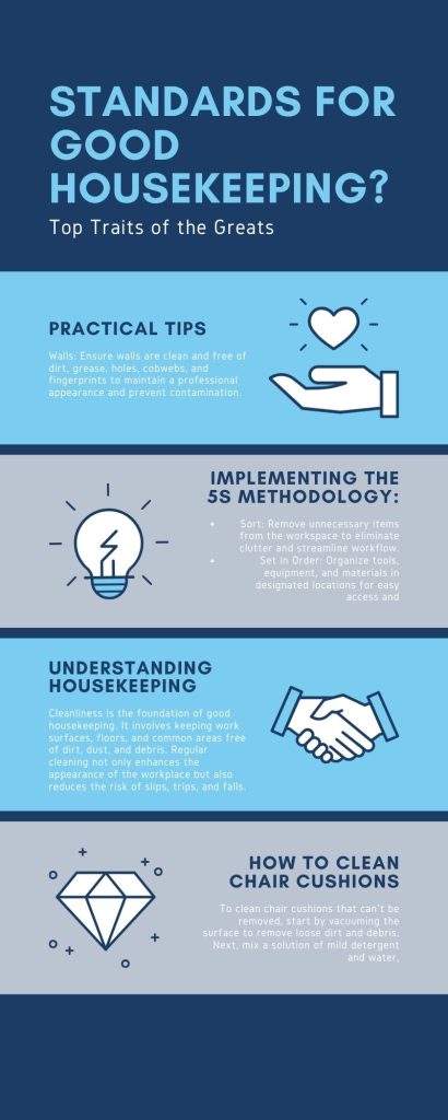 What are the standards of a good housekeeping?